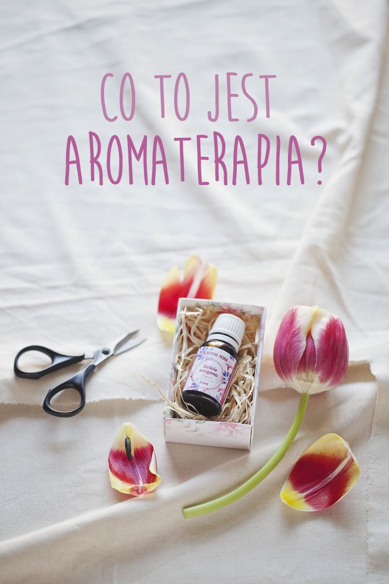 co to jest aromaterapia